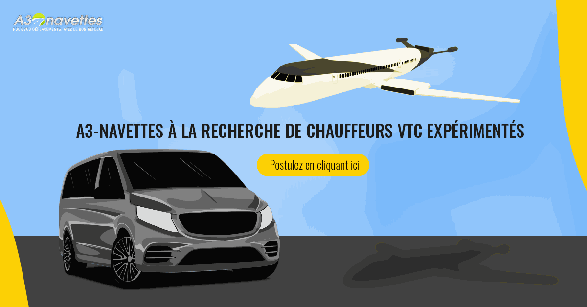 A3 navette recrute de chauffeurs vtc van touristique à l'aéroport